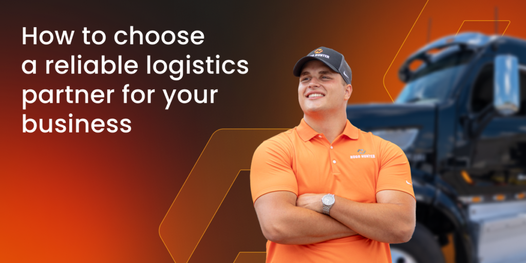 How To Choose A Reliable Logistics Partner